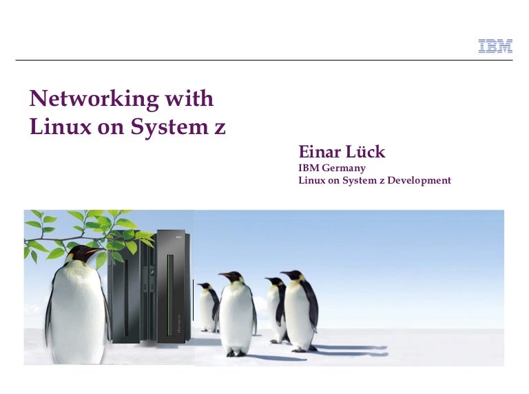 Networking with Linux on System z