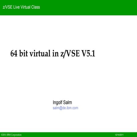 64 bit virtual in z/VSE V5.1 | PDF