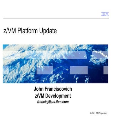 z/VM Platform Update