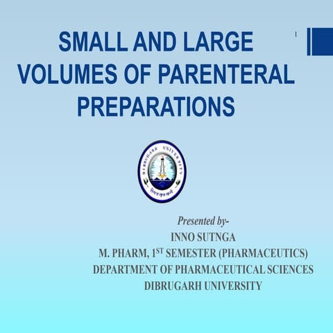 Large and small volume parenterals preparations