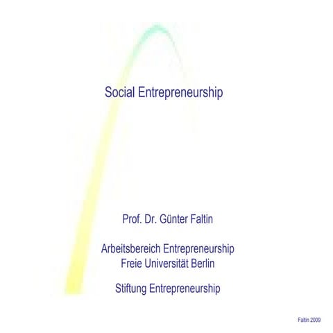 Prof. Faltin: Social Entrepreneurship, Business vs Social Entrepreneurship un...