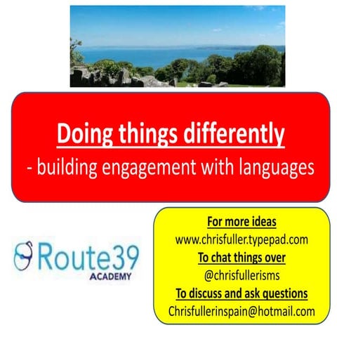 Language World 2015- doing it differently, building engagement