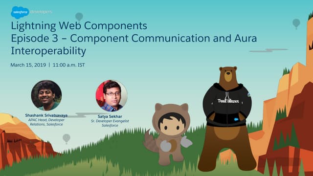 LWC Episode 3- Component Communication and Aura Interoperability