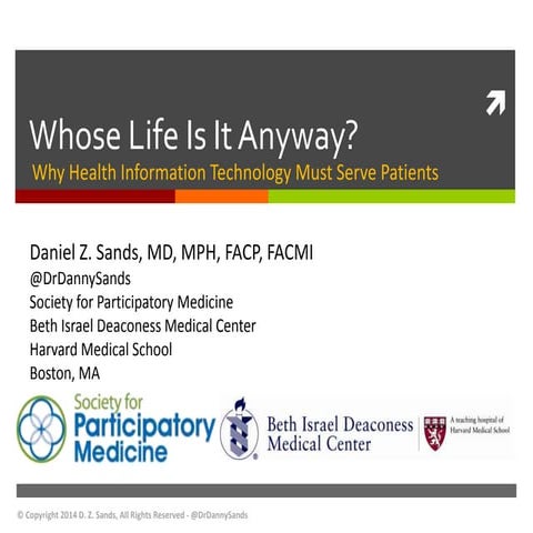 Whose Life Is It Anyway? Why Health Information Technology Must Serve Patients