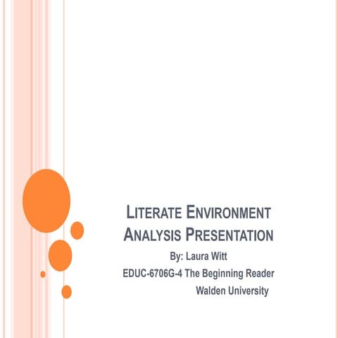 LWitt Literate Environment Analysis Presentation