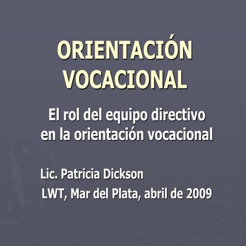 LA ORIENTACION VOCACIONAL Y EL SENTIDO DE VIDApptx | PPTX