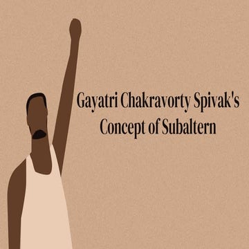 205_Gayatri_Chakravorty_Spivaks_concept_of_Subaltern.pptx