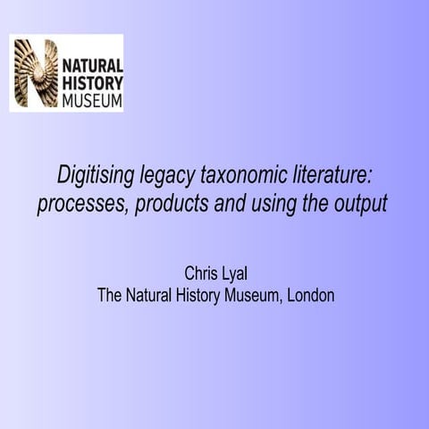 Sherborn: Lyal - Digitising legacy taxonomic literature: processes, products ...