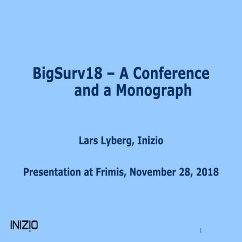 Lars Lyberg, Inizio: Rapport från konferensen BigSurv18