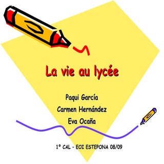 La vie au lycee