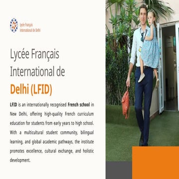 Lycée Français International de Delhi (LFID).pptx