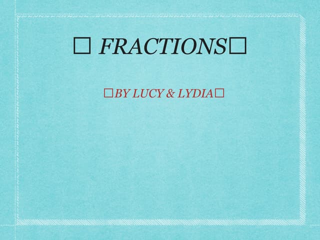 Fractions