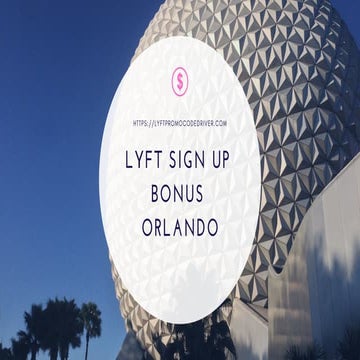 Lyft Sign up  Bonus Orlando [with promo code]