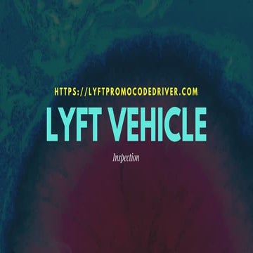 Lyft Vehicle Inspection [Ultimate Guide 2019]