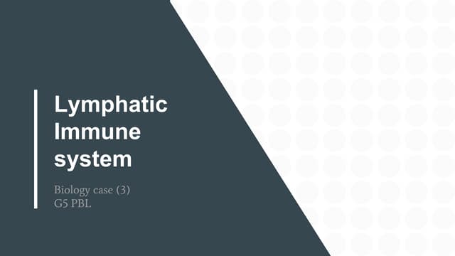 Lymphatic immune system