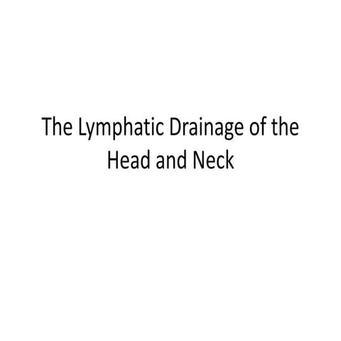 Lymphatics of the head and neck