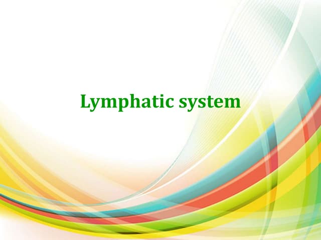 Lymphatic system