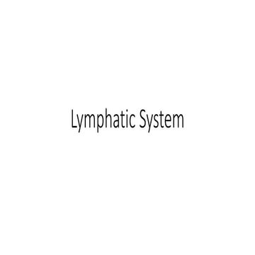 lymphatic system system, general anatomy.pptx