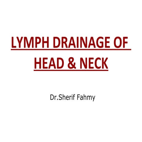 Lymphatic drainage of Head & Neck (Anatomy of the Neck)