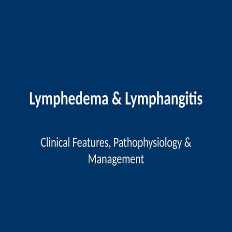 Lymphedema Lymphangitis Designed Presentation Pptx