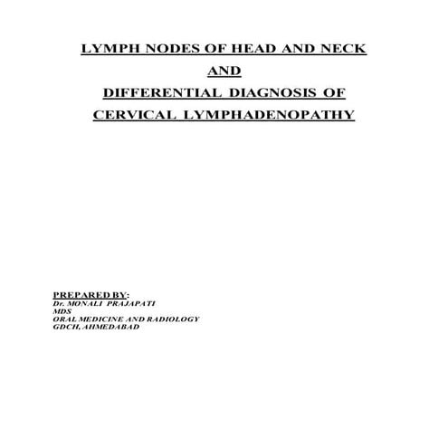 LYMPH NODES OF HEAD AND NECK  AND  DIFFERENTIAL DIAGNOSIS OF  CERVICAL LYMPHADENOPATHY
