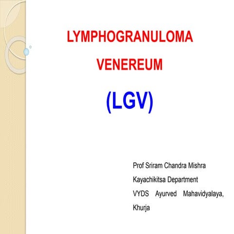 Lymphogranuloma venereum (LGV)