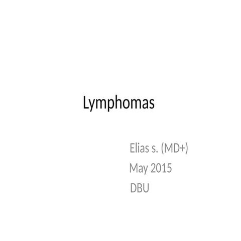 Lymphomas, DBU.pptxhjjkmllllllllllllllllll