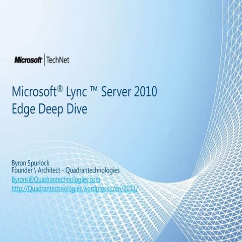 Lync 2010 deep dive edge