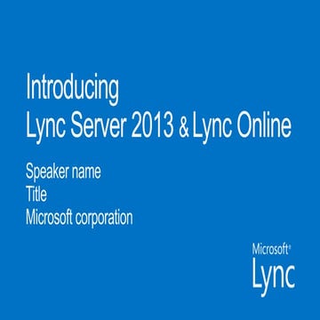 Lync 2013 overview