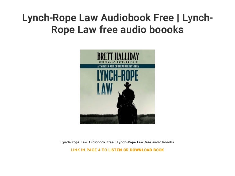 LynchRope Law Audiobook Free LynchRope Law free audio boooks