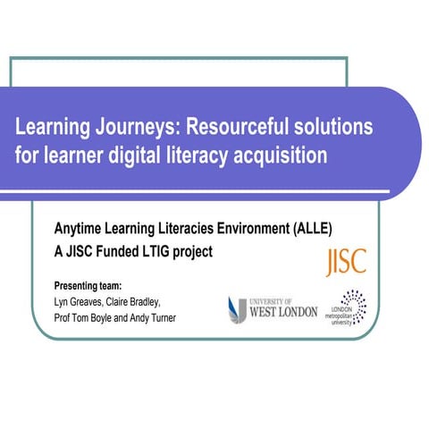 Outcomes from JISC Anytime Learning Literacies Environment (ALLE) project
