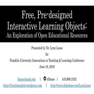 Free, Pre-designed Interactive Learning Objects: An Exploration of Open Educa...