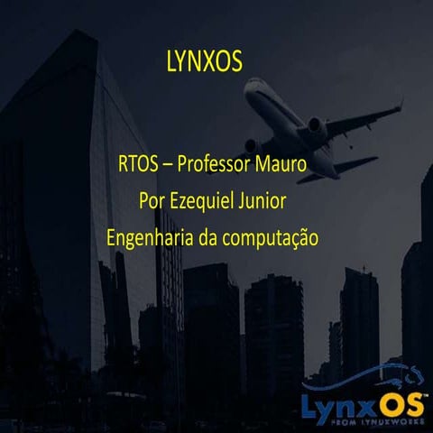 Lynxos RTOS | PPTX
