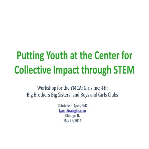 Collective Impact through STEM for National Youth Serving Organizations