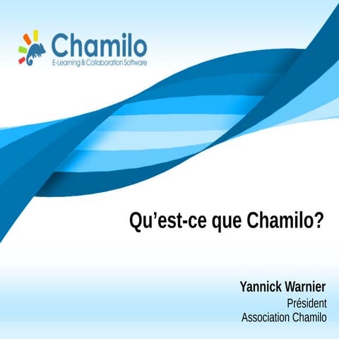 Chamilo, qu'est-ce? - Chamilo Camp Lyon 2017