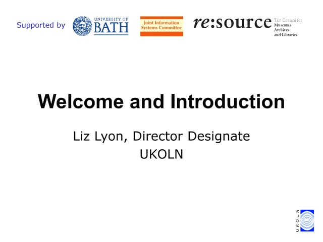Introduction to IWMW 2000 (Liz Lyon)