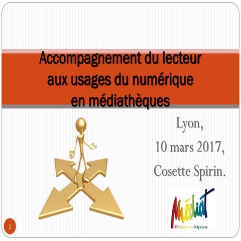 Accompagnement du lecteur aux usages du numérique en médiathèques