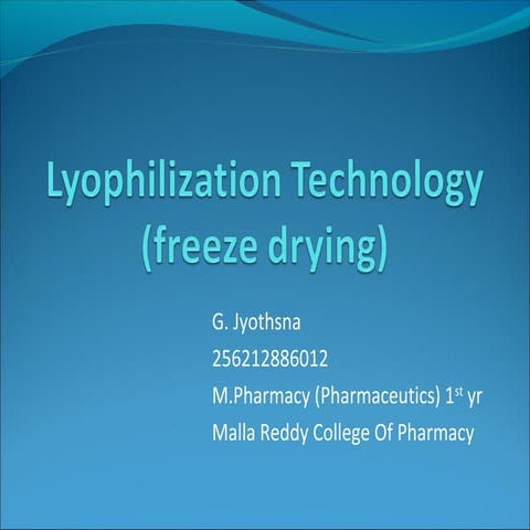 Lyophilization