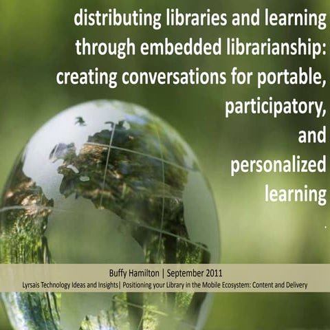 distributing libraries and learning through embedded librarianship: creating ...