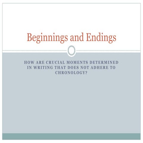 Beginnings, Endings, Other