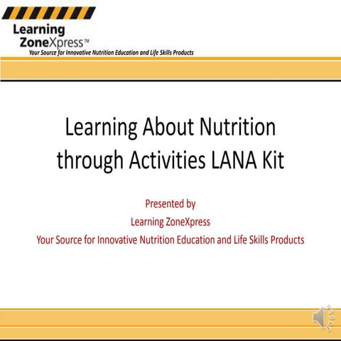 Learning About Nutrition Through Activities (LANA kit) | PPSX