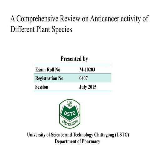 A Comprehensive Review on Anticancer activity of  Different Plant Species 