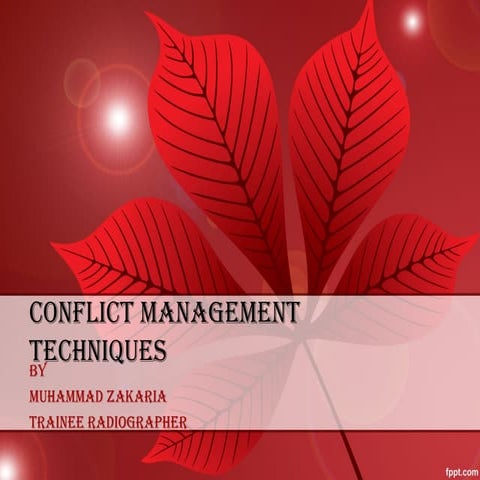 Conflict Management Techniques by Muhammad Zakaria 