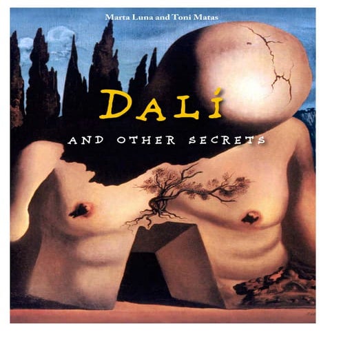 M. Luna and T. Matas :: Dali and other secrets