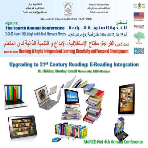 Upgrading to 21st Century Reading: E-reading Integration, by Mr. Mohammed Hiddas