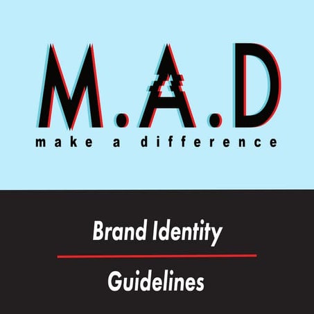 M.A.D. Communications Brand Manual