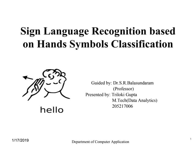 Sign Language Recognition based on Hands symbols Classification