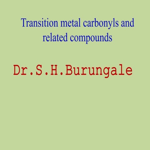 Transition Metal Carbonyl  Compounds
