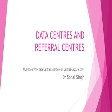 M.LIB_.-_Paper_VIII-_Data_Centre_and_Referral_Centre-lecture_2-Dr_Sonal_Singh.pptx