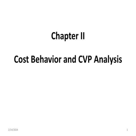 Cost behavior and cvs analysis  M.A CHAPTER II.pptx